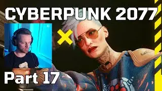 CYBERPUNK 2077 WALKTHROUGH Gameplay Part 17 - The Gig,  I fought the law