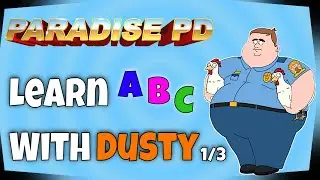 Funniest Dusty moments (part 1/3) - Paradise PD alphabet