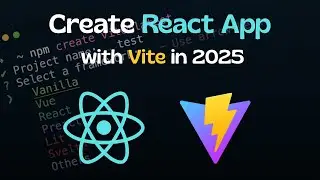 How to Create & Run React App in 2025 | Vite & React Installation