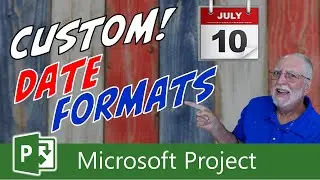 Custom Date Formatting In Microsoft Project