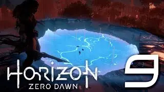 Horizon Zero Dawn, Прохождение - Часть 9