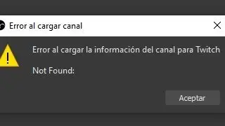 SOLUCIÓN: Error al cargar la información del canal para Twitch
