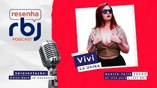 RESENHA RBJ #26 - VIVI LA UNIKA