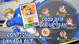 [GACHA & REVIEW] I'M TRYING TO STRENGTHEN MY DMF AND CHANGE SAWADA FOR CONTI || CAPTAIN TSUBASA ACE