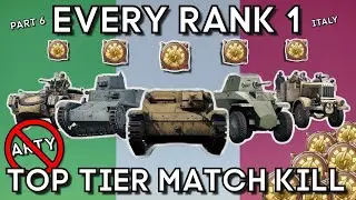 Getting a TOP TIER KILL with EVERY RANK 1 ITALY - WAR THUNDER