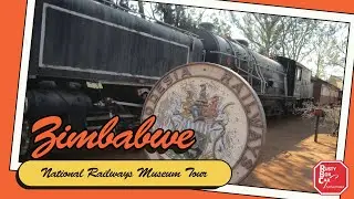 Tour of National Railways of Zimbabwe Museum - Bulawayo, Zimbabwe