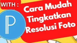 Cara Meningkatkan Resolusi Foto Di Android Dengan Mudah 2022
