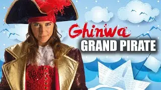 Ghinwa - Grand Pirate