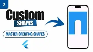 Master Custom Shapes in Flutter with ClipPath! | Part 2 | Make Custom Shapes in flutter