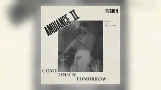 Ambiance II Fusion - The Camouflage [Audio]