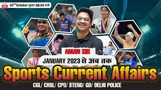 Sports Current Affairs 2023 | January to September 2023 All Sports News  | By Aman Sir | LAB