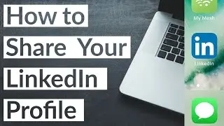 How to Share Your LinkedIn Profile 2021 - Walkthrough Tutorial to Help Grow Your Network
