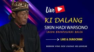 PAGELARAN WAYANG KULIT BERSAMA KI DALANG SIKIN HADI WARSONO LAKON BRONTOLARAS BALEN