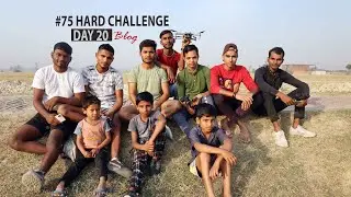75 day hard challenge blog day 20