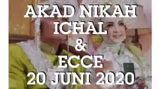 Akad Nikah Ichal & Ecce