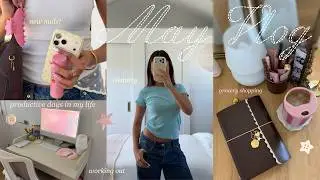 MAY VLOG 🌸 productive days in my life! cleaning, working out, grocery shopping, nails, filming, etc!