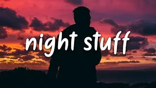 Nick de la Hoyde - Night Stuff (Lyrics)