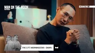 PROD.BY MAN ON THE MOON (The C ft. Morningstar - Dawn) | ARDBAATARZ (EP 10)