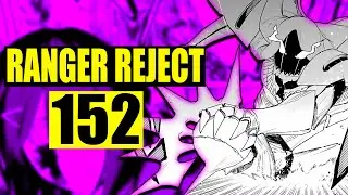 The Secret is Finally Revealed (Ranger Reject 152 Spoilers)