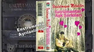 Unutulmayan Melodiler - Ayrılanlar için (Enstrumental)
