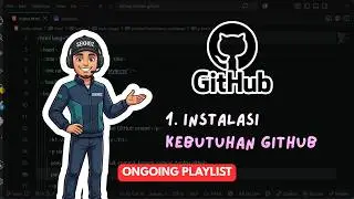 ONGOING!! PLAYLIST GITHUB PEMULA DENGAN STUDI KASUS.