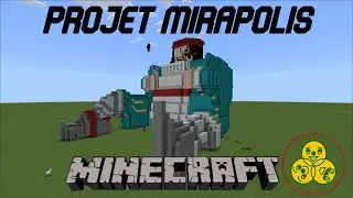 PROJET MIRAPOLIS sur Minecraft