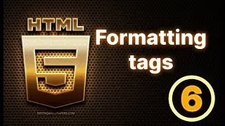 6 - dars | Formatting tags