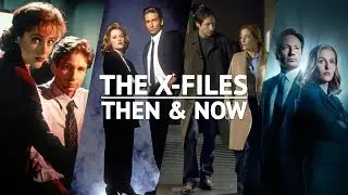 The X-Files – Then & Now