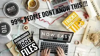 How To Download Big Files Faster !!!🚀