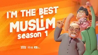 I'm The Best Muslim - Season 1 - World's Best Islamic Education Series