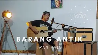 Barang Antik - Iwan Fals - Punkrawit Cover