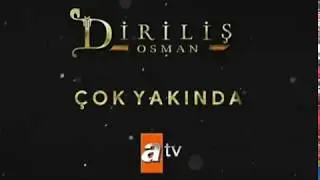 Diriliş "Osman" Çok Yakında atv'de!