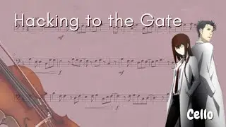 Steins;Gate Opening –  Hacking to the Gate (Cello)