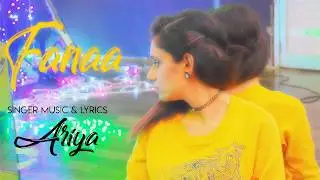 FANAA (The Soulmates) | Ariya Muzic | NEW Romantic Song