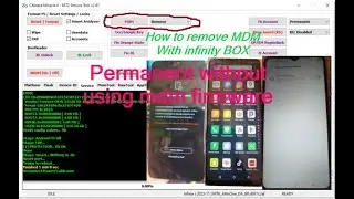 Permanent How to Remove MDM on INFINIX X669C  With Infinity BOX CM2 Without using any MDM Firmware