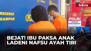 Aksi Bejat Ayah Tiri & Ibu Kandung di Kampar, Paksa Anak Lakukan Hubungan Intim