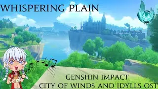 Genshin Impact - Whispering Plain 1 Hour Loop OST
