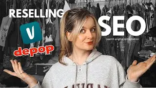 SEO For Resellers: How To Get Your Thrift Listings Found On Depop & Vinted