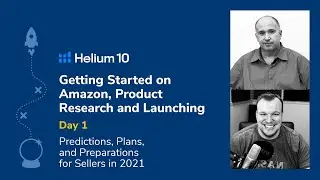 DAY 1: Getting Started On Amazon - 2021 Product Research & Launching with Kevin King & Brandon Young