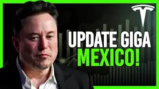 Elon’s BIG Update on Giga Mexico Is TERRIFYING!