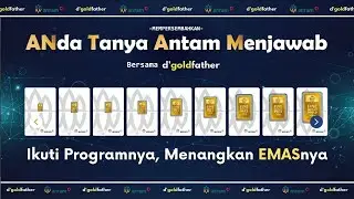 Mau Hadiah EMAS dari ANTAM? Ikuti Program ini