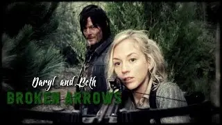 Daryl and Beth ♐ Broken Arrows