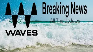 WAVES - Breaking News - All The Updates