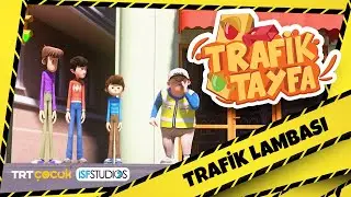 Trafik Tayfa 4. Bölüm I Trafik Lambası