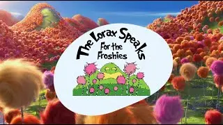 Trailer - Engineering Frosh 2024 - The Lorax Speaks For the Froshies