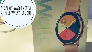 Samsung Galaxy Watch Active (Full Walkthrough)