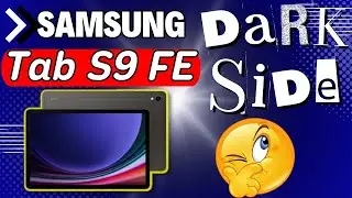 Samsung Tab S9 FE : No Body Tell the Dark Side 😨