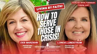 Deb Marzahn – LIVE on Living By Faith!
