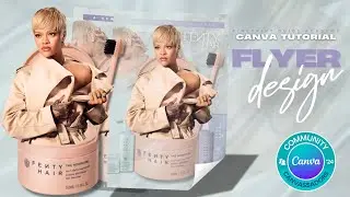 How to Design a Flyer using Canva | Rihanna Flyer Design