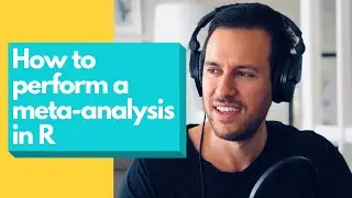 How to perform a meta-analysis in R